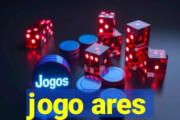 jogo ares